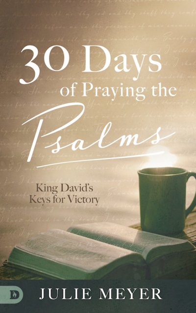 30 Days of Praying the Psalms by Julie Meyer | SHOPtheWORD