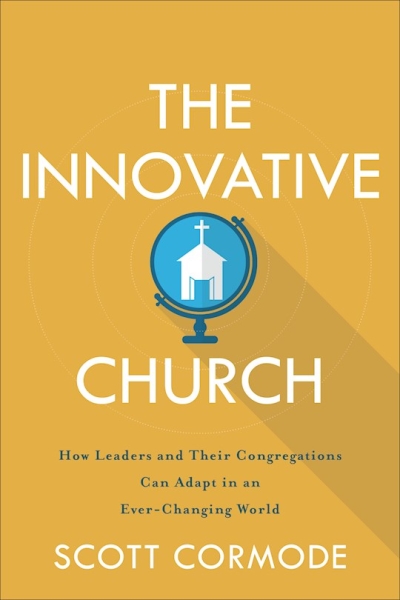 The Innovative Church by Scott Cormode | SHOPtheWORD