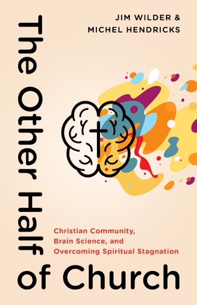The Other Half Of Church by Jim Wilder | SHOPtheWORD