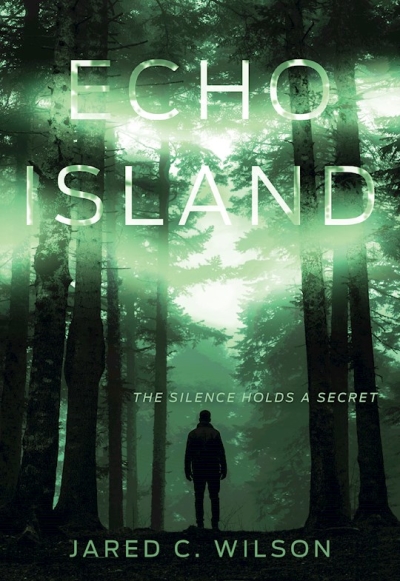 Echo Island by Jared Wilson | SHOPtheWORD