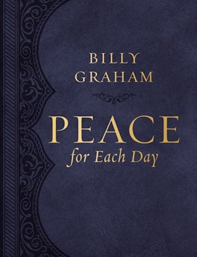 Peace For Each Day Large Text-Leathersoft by Billy Graham | SHOPtheWORD