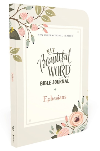 NIV Beautiful Word Bible Journal (Comfort Print): Ephesians-Softcover | SHOPtheWORD