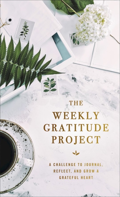 The Weekly Gratitude Project by Zondervan | SHOPtheWORD