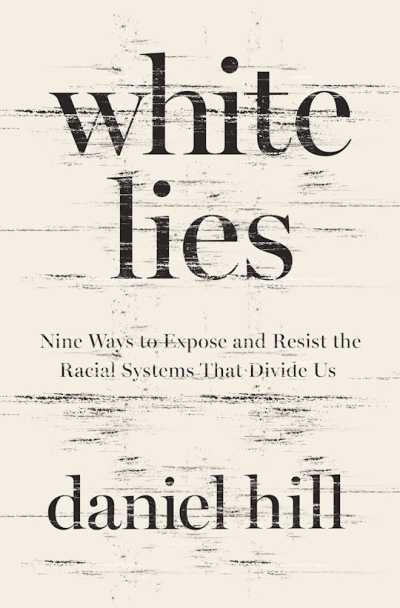 White Lies by Daniel Hill | SHOPtheWORD