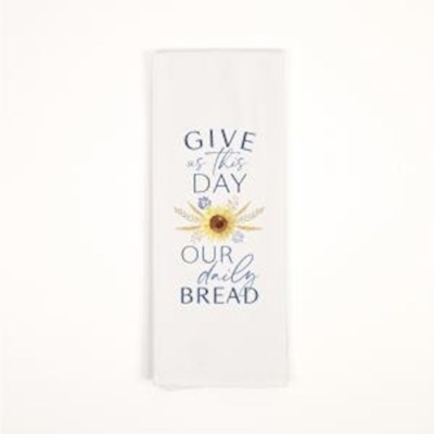 Tea Towel-Give Us This Day Our Daily Bread (16" x 28") (Pack Of 6) | SHOPtheWORD