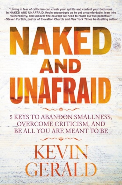 Naked And Unafraid-Softcover by Kevin Gerald | SHOPtheWORD