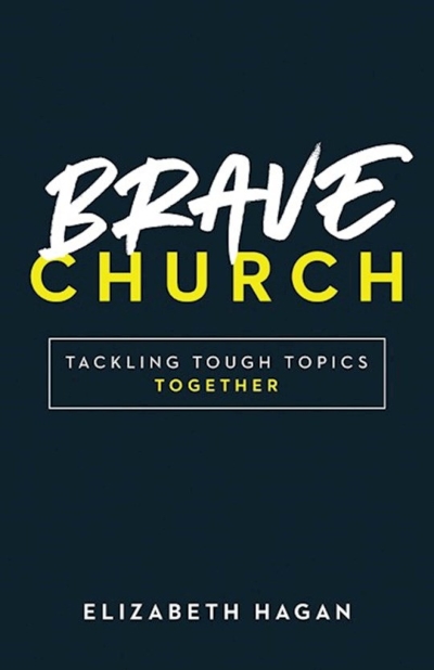 Brave Church by Elizabeth Hagan | SHOPtheWORD