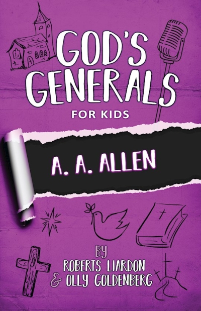 GOD'S GENERALS FOR KIDS - VOLUME 12: A. A. ALLEN by Liardon/Goldenberg | SHOPtheWORD