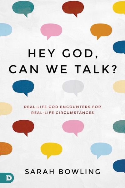 Hey God, Can We Talk? by Sarah Bowling | SHOPtheWORD