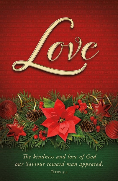 Bulletin-Advent Week 4: Love/The Kindness And Love Of God Our Savior (Titus 3:4) (Pack Of 100) | SHOPtheWORD