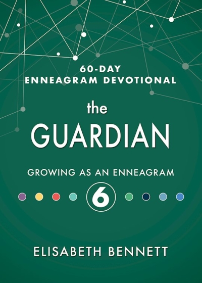 Guardian (60 Day Enneagram Devotional) by Elisabeth Bennett | SHOPtheWORD