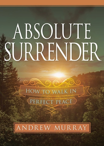 Absolute Surrender by Andrew Murray | SHOPtheWORD