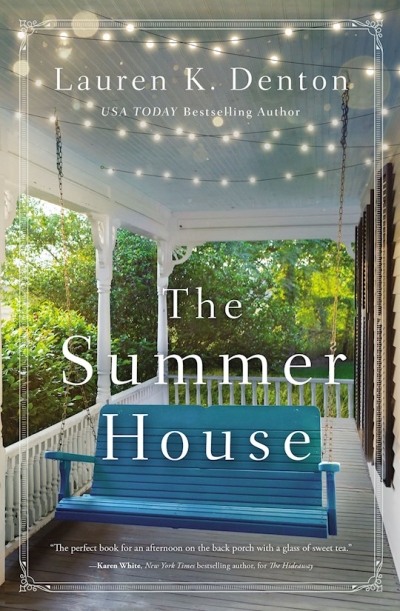 The Summer House by Lauren K Denton | SHOPtheWORD