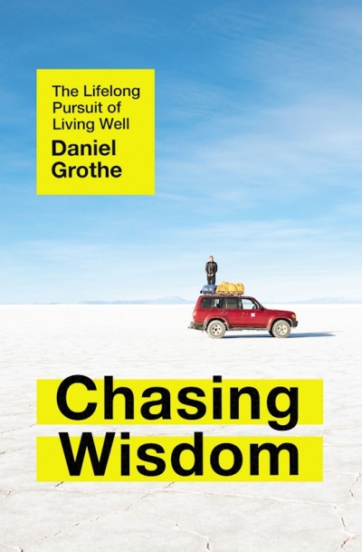 Chasing Wisdom by Daniel Grothe | SHOPtheWORD
