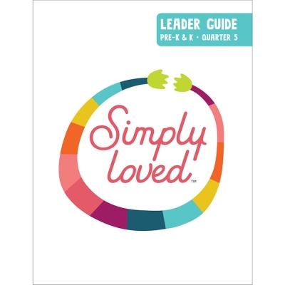Simply Loved Pre-K & K Leader Guide-Quarter 5 by Publishing Group | SHOPtheWORD