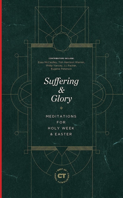 Suffering and Glory by Christianity Christianity Today | SHOPtheWORD