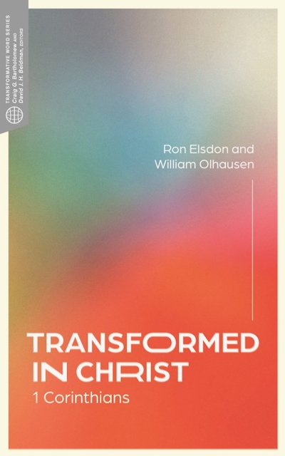 Transformed in Christ by Ron Elsdon | SHOPtheWORD