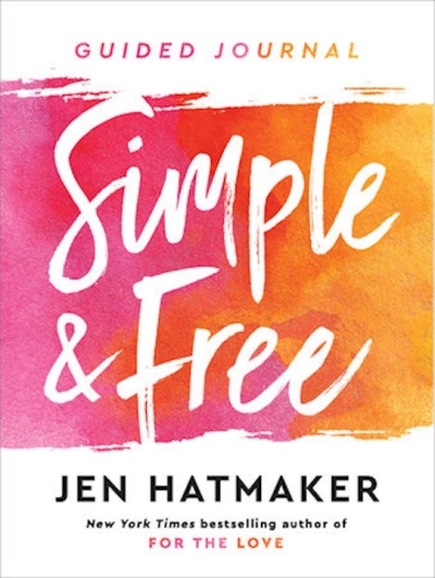Simple & Free Guided Journal by Jen Hatmaker | SHOPtheWORD