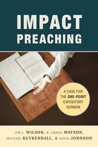 Impact Preaching by Jim L Wilson | SHOPtheWORD