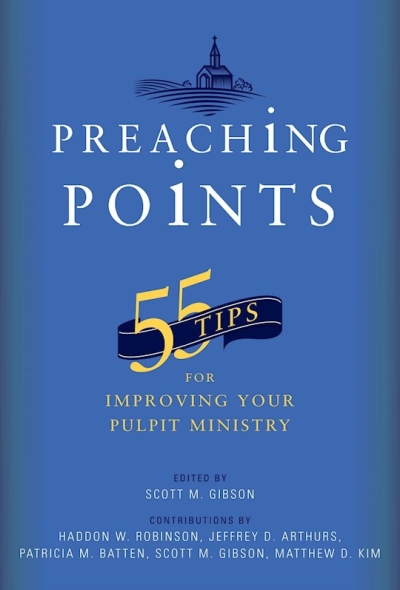 Preaching Points by Scott M Gibson | SHOPtheWORD