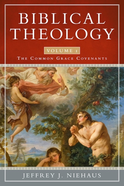 Biblical Theology, Volume 1 by Jeffrey J Niehaus | SHOPtheWORD