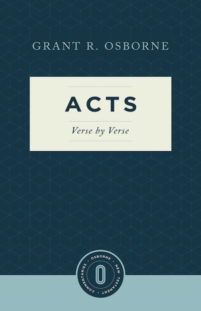Acts Verse by Verse by Grant R Osborne | SHOPtheWORD