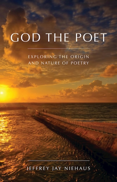 God the Poet by Jeffrey Jay Niehaus | SHOPtheWORD