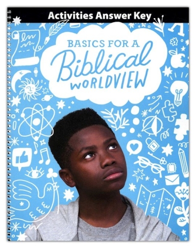 Bible 6: Basics For A Biblical Worldview Activities Answer Key (1st Edition) by Press BJU | SHOPtheWORD
