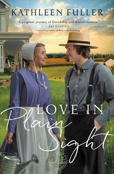 Love In Plain Sight (An Amish Mail-Order Bride Novel) by Kathleen Fuller | SHOPtheWORD