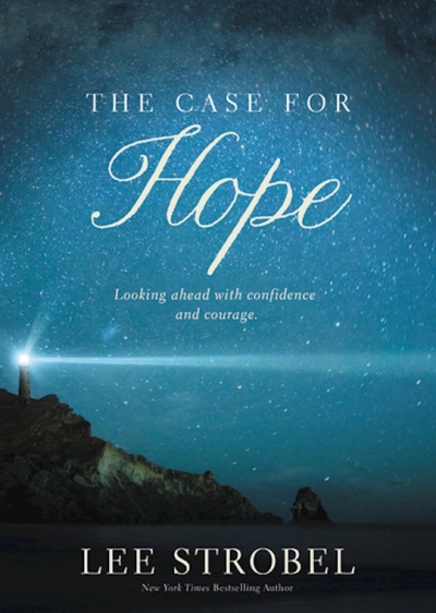 The Case For Hope by Lee Strobel | SHOPtheWORD