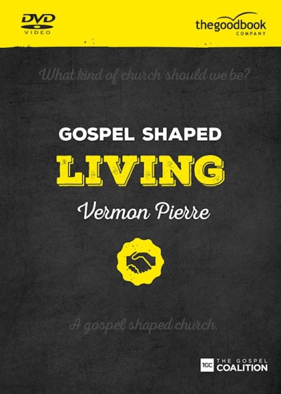 Gospel Shaped Living DVD by Vermon Pierre | SHOPtheWORD