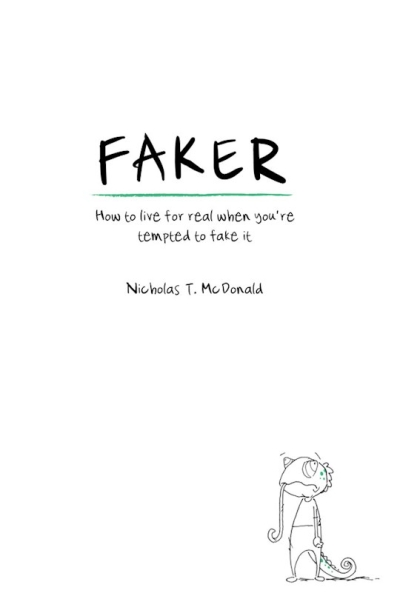 Faker by Nicholas T Mcdonald | SHOPtheWORD
