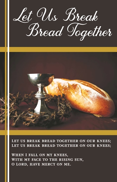 Bulletin-Let Us Break Bread Together (1 Corinthians 11:26) (Pack Of 100) | SHOPtheWORD