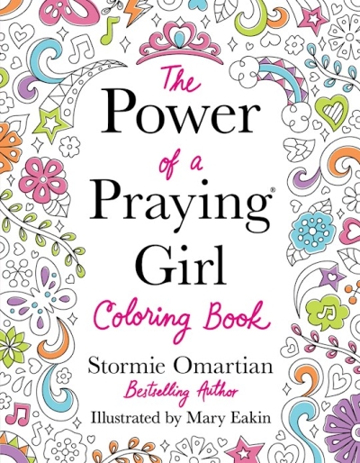 The Power Of A Praying Girl Coloring Book by Stormie Omartian | SHOPtheWORD