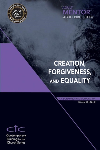 R.H. Boyd Adult Mentor Bible Study/Creation, Forgiveness, And Equality (#2514-0221) by H Boyd Publishing R | SHOPtheWORD