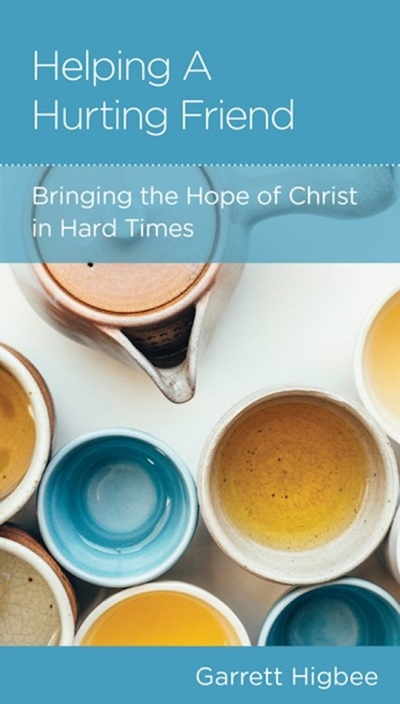 Helping A Hurting Friend by Garrett Higbee | SHOPtheWORD