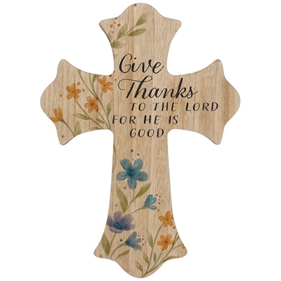 Wall Cross-Give Thanks To The Lord For He Is Good (10.5) | SHOPtheWORD