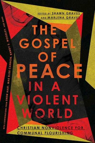 The Gospel Of Peace In A Violent World by Shawn Graves | SHOPtheWORD