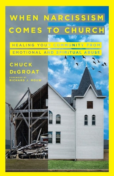 When Narcissism Comes To Church by Chuck DeGroat | SHOPtheWORD