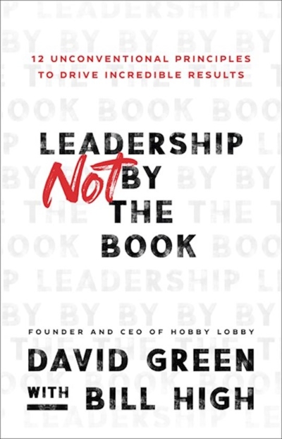 Leadership Not By The Book by David Green | SHOPtheWORD