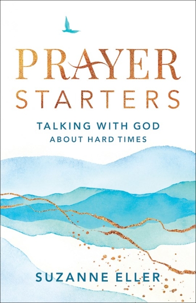 Prayer Starters by Suzanne Eller | SHOPtheWORD