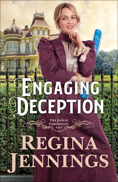 Engaging Deception (The Joplin Chronicles #3) by Regina Jennings | SHOPtheWORD