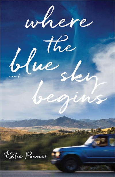 Where The Blue Sky Begins by Katie Powner | SHOPtheWORD