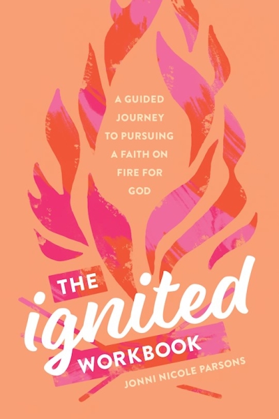 The Ignited Workbook by Jonni Nicole Parsons | SHOPtheWORD