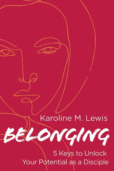 Belonging by Karoline M Lewis | SHOPtheWORD