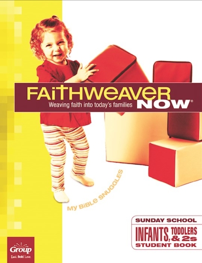 Summer 2022 FaithWeaver NOW Infants, Toddlers, and 2s Student Book: My Bible Snuggles by Publishing Group | SHOPtheWORD