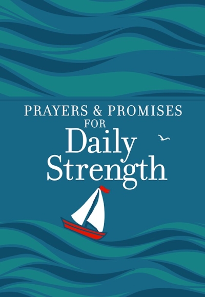 Prayers & Promises For Daily Strength by Publishing Broadstreet | SHOPtheWORD