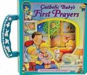 Catholic Baby's First Prayers by Judith Bauer | SHOPtheWORD