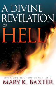 Divine Revelation Of Hell by Mary Baxter | SHOPtheWORD