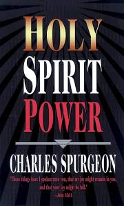 Holy Spirit Power by Charles H Spurgeon | SHOPtheWORD